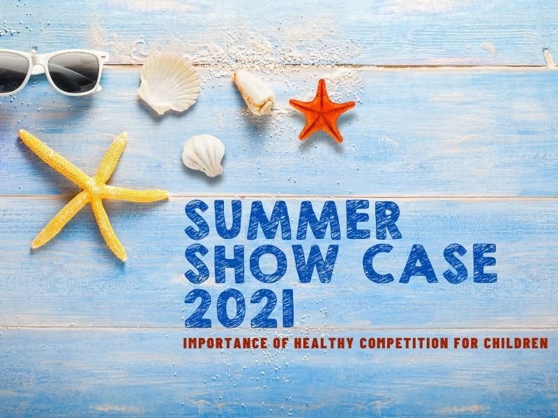 SUMMER SHOW CASE 2021
