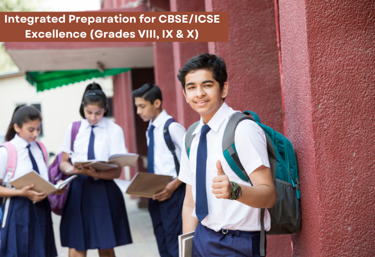 Best Integrated Preparation for CBSE/ICSE Excellence (Grades VIII, IX & X) In Dubai Best Integrated Preparation for CBSEICSE Excellence (Grades VIII, IX & X)