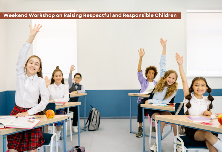 Join The workshop on raising respectful and responsible childeren In Dubai Best-Work-Life-Balance-and-Well-Being-Training-In-Dubai